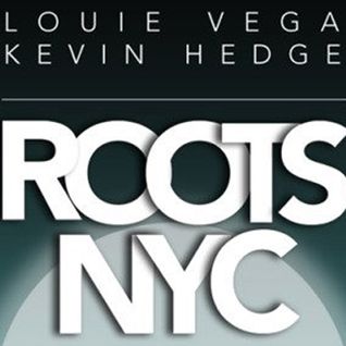 Kevin Hedge & Louie Vega - Roots N.Y.C. Live (WBLS) (25-05-2012)