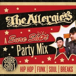 The Allergies - A Sure Shot Party