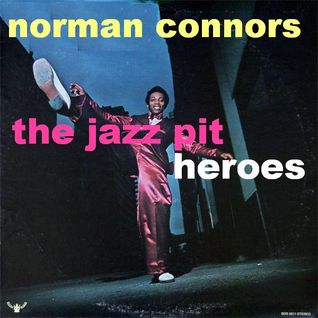 The Jazz Pit Vol 5 : Norman Connors