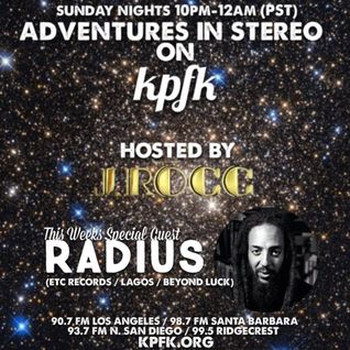 ADVENTURES IN STEREO w/ RADIUS