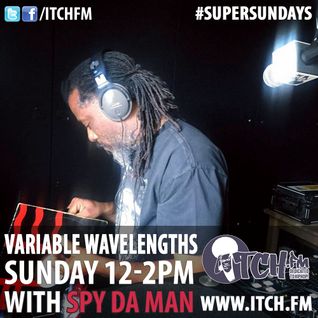Spy Da Man - Variable Wavelengths Show 44