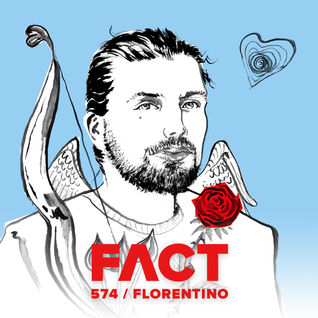 FACT mix 574: Florentino (October '16)