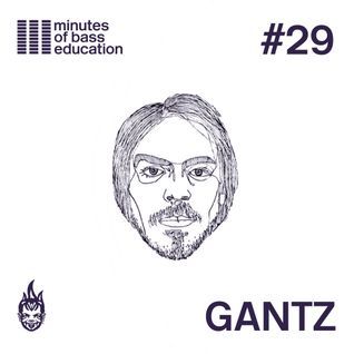 30 Minutes of Bass Education #29 - Gantz