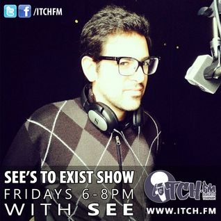 See - See's To Exist Show 93
