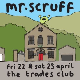 Mr. Scruff and MC Kwasi, Hebden Bridge Trades Club, 23 April 2016