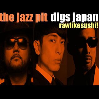 The Jazz Pit Vol 5 : The Jazz Pit digs Japan