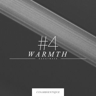 GUESTWAVE #4 x Warmth