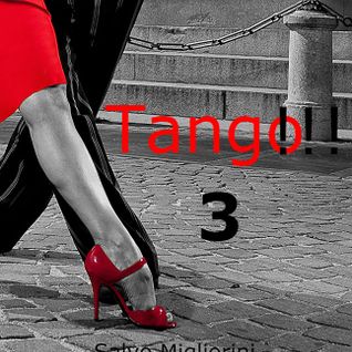 Tango!!! (Electronic Chill) Vol.3 by Salvo Migliorini