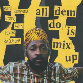 ALL DEM DO IS MIX UP