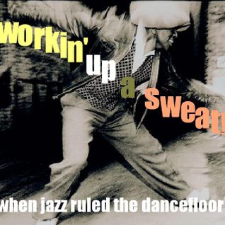 The Jazz Pit Vol 5 : Working up a sweat No 4