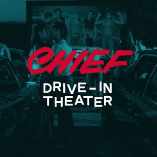 Drive-In Theater (mixed by Chief)