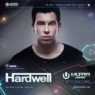 Hardwell - Ultra Japan - 18.09.2016 (Free) By : → [www.facebook.com/lovetrancemusicforever]