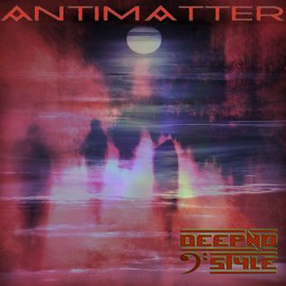 Luca dot Dj Pres. Deepno Style - Antimatter