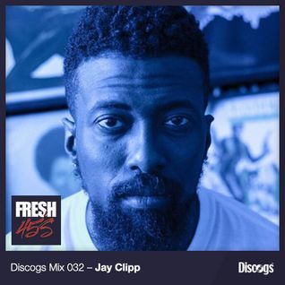 Discogs mix 32- Jay Clipp