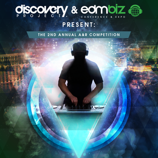 Don Muzikk - Discovery Project & EDMbiz Present: The 2nd Annual A&R Competition