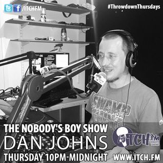 Dan Johns - Nobody's Boy Show 52