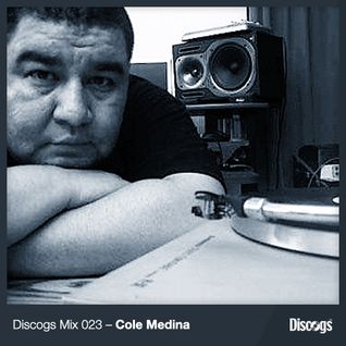 Discogs Mix 23- Cole Medina