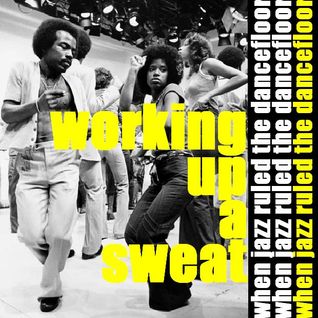 The Jazz Pit Vol 5 : Working up a sweat No 7