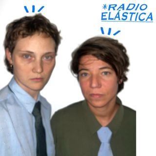 UNA MAÑANA ELÁSTICA #4 - Ashasha & Petra
