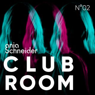 Club Room 02 with Anja Schneider