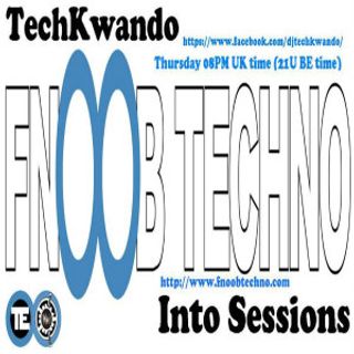 TechKwando on Fnoob Techno Radio 04 18