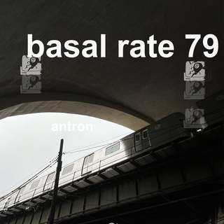 Basal rate 79 w/ antron
