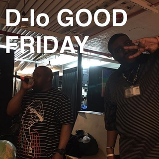 D-Lo Good Friday