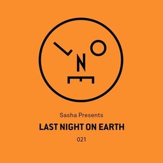 Sasha - Last Night On Earth 021 - January 2017