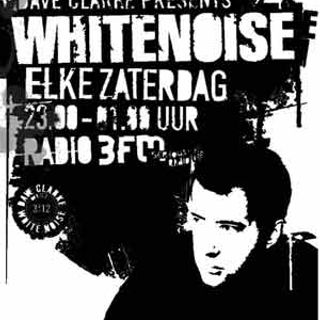 Dave Clarke - White Noise 548 - 03-Jul-2016