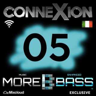 ConneXion 05 [exclusive set for morebass.com]