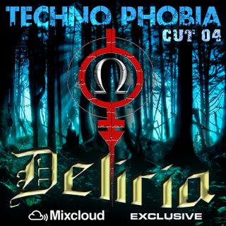 Techno Phobia - CUT 04 [Deliria]