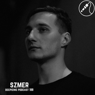 Deepicnic Podcast 188 - Szmer