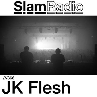 #SlamRadio - 366 - JK Flesh