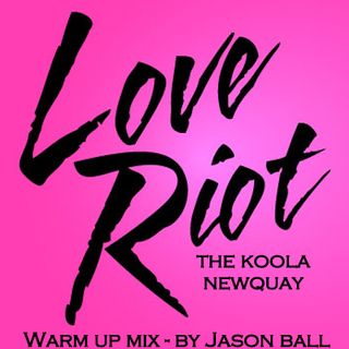 Https://soundcloud.com/pchdj/love-riot-9th-birthday-jason-ball-warm-up-mix-the-chy-koola-newquay