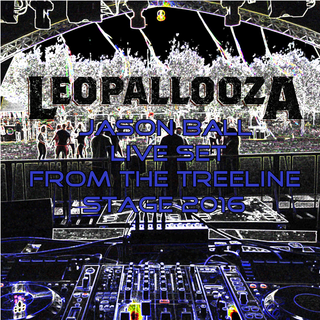 Jason Ball live Set from this Summer at Leopallooza Treeline Stage 2016