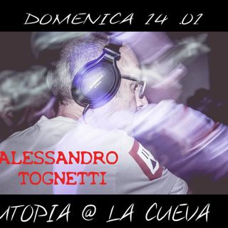 Alessandro Tognetti @ After La Cueva, 14_01_18