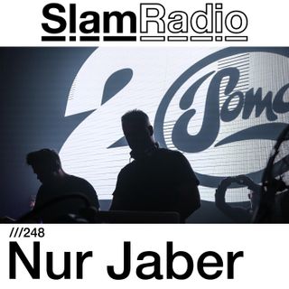 #SlamRadio - 248 - Nur Jaber