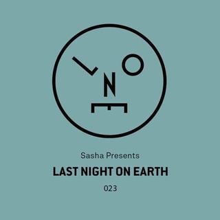 Sasha - Last Night On Earth 023 (Live at Watergate, Berlin) - 27-Mar-2017