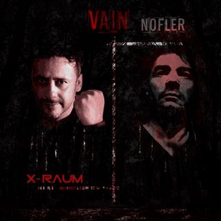 X Raum & Vain Nofler - BLITZ Exclusive