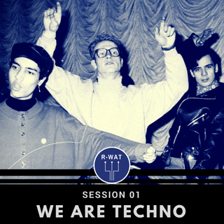 We Are Techno Session 01