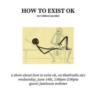 How To Exist OK (Ep.5)