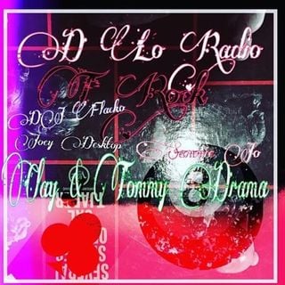 D-Lo Radio with Clay & Tommy Drama