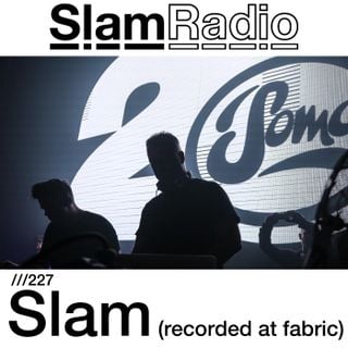 #SlamRadio - 227 - Slam (Fabric, January 2017)