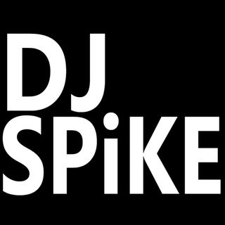 Dj Spike | Mixcloud