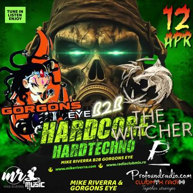 Mike Riverra B2B Gorgons Eye - Club Rotation Live 24.021 (Hardcore Hard ...