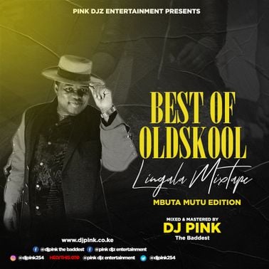 Dj Pink The Baddest - Best Of Oldskool Lingala Mixtape (Mbuta Mutu ...