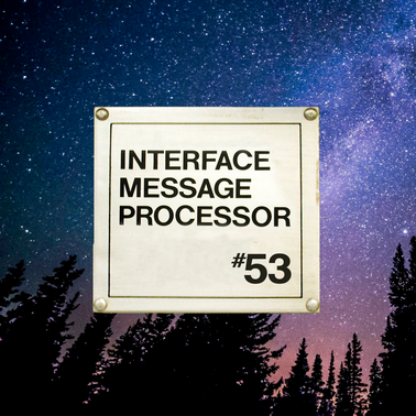 Interface Message Processor #53: 