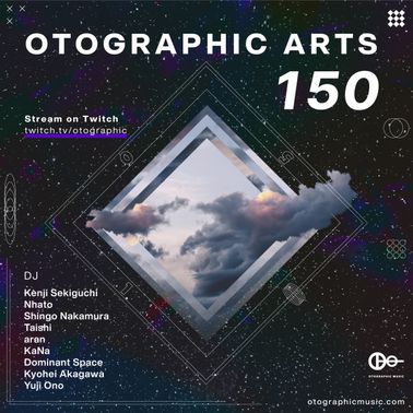Nhato - Otographic Arts 150 2022-06-12 by Otographic Music