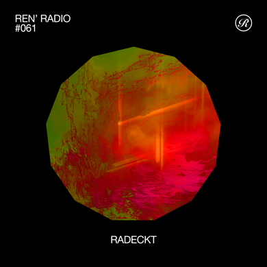 Ren' Radio #061 - Radeckt