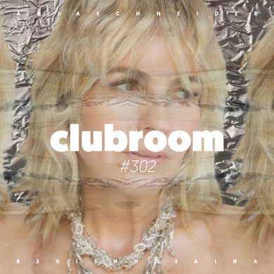 Club Room 302 with Anja Schneider